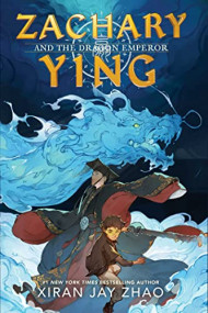 Author Chat With Xiran Jay Zhao (Zachary Ying and the Dragon Emperor), Plus Giveaway! ~ US ONLY