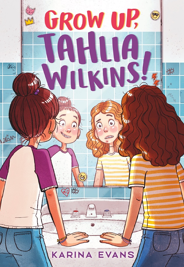 Author Chat with Karina Evans (Grow Up, Tahlia Wilkins!), Plus Giveaway! ~ US Only