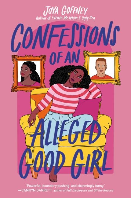 Giveaway: CONFESSIONS OF AN ALLEGED GOOD GIRL (Joya Goffney) ~US Only