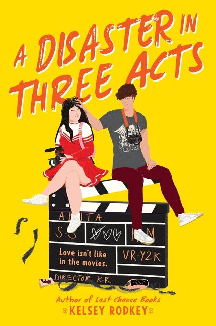 Giveaway:  A DISASTER IN THREE ACTS (Kelsey Rodkey) ~US ONLY