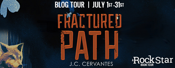 Rockstar Tours: Fractured Path (J.C. Cervantes), Excerpt & Giveaway! ~US ONLY