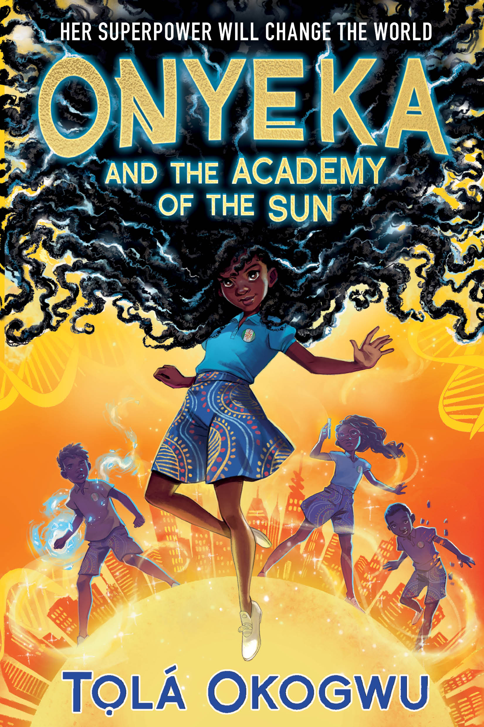 Author Chat with Tolá Okogwu (Onyeka and the Academy of the Sun), Plus Giveaway ~US Only