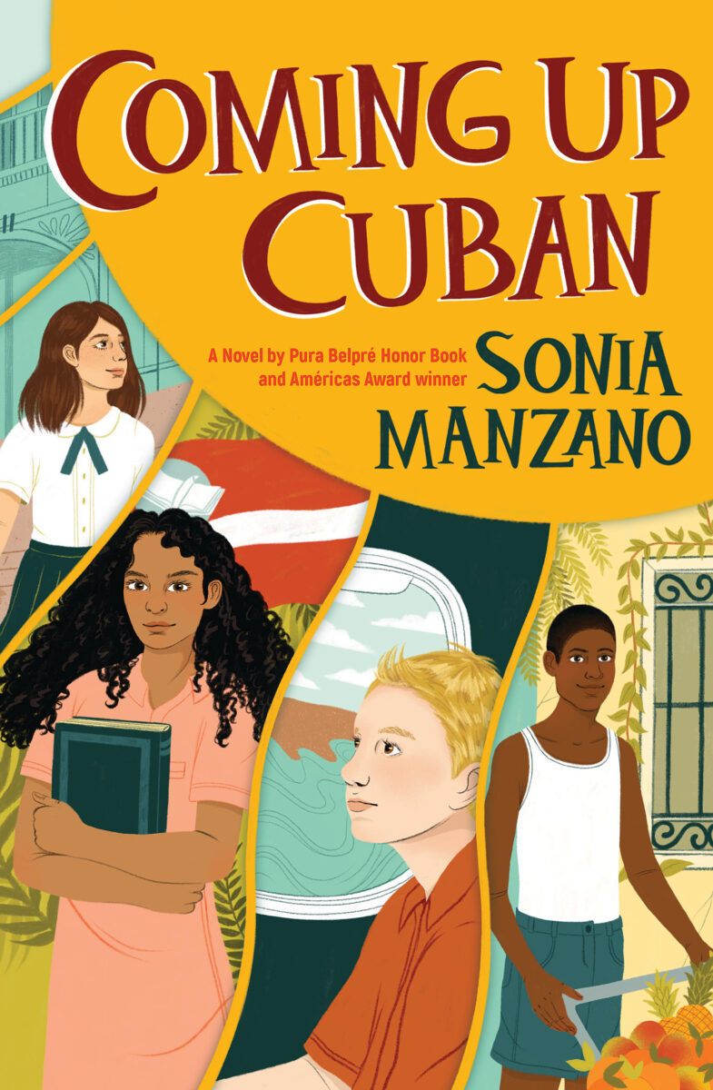 Author Chat with Sonia Manzano (COMING UP CUBAN: RISING PAST CASTRO’S SHADOW), Plus Giveaway! ~ US ONLY