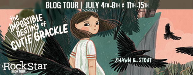 Rockstar Tours: THE IMPOSSIBLE DESTINY OF CUTIE GRACKLE (Shawn K. Stout), Excerpt & Giveaway! ~US ONLY