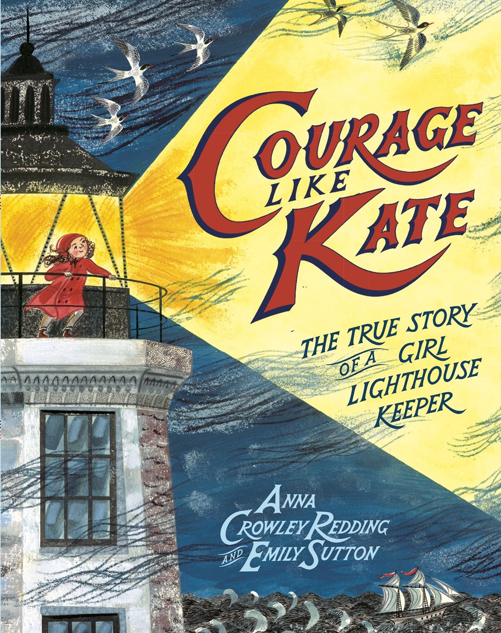 Giveaway: Courage Like Kate: The True Story of a Girl Lighthouse Keeper (Anna Crowley Redding) ~ US Only!