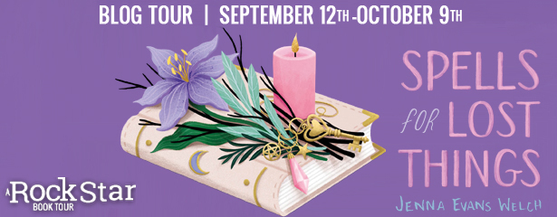 Rockstar Tours: SPELLS FOR LOST THINGS  (Jenna Evans Welch), Plus Excerpt & Giveaway! ~US ONLY