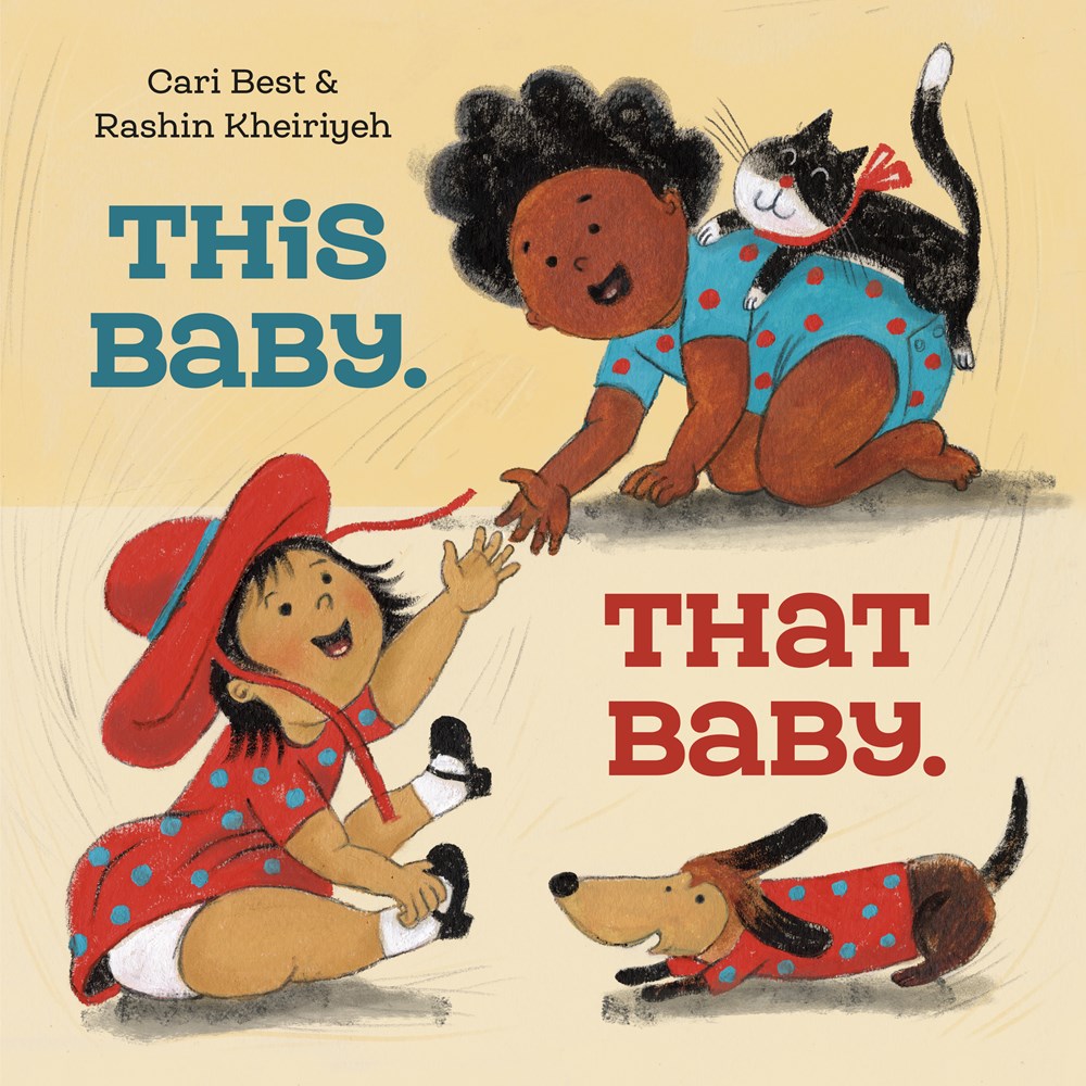 Author Chat with Cari Best (THIS BABY. THAT BABY.), Plus Giveaway! ~ US ONLY!