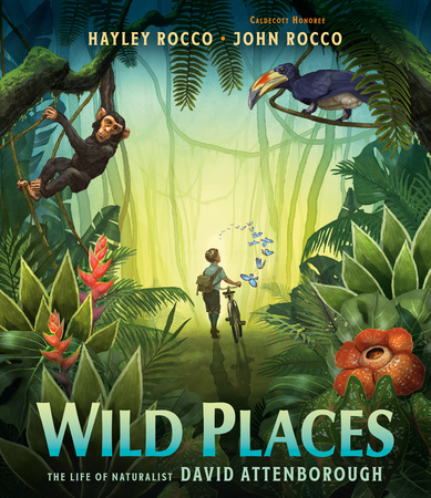 Author Chat with Hayley Rocco (Wild Places: The Life of Naturalist David Attenborough), Plus Giveaway! ~ US ONLY!
