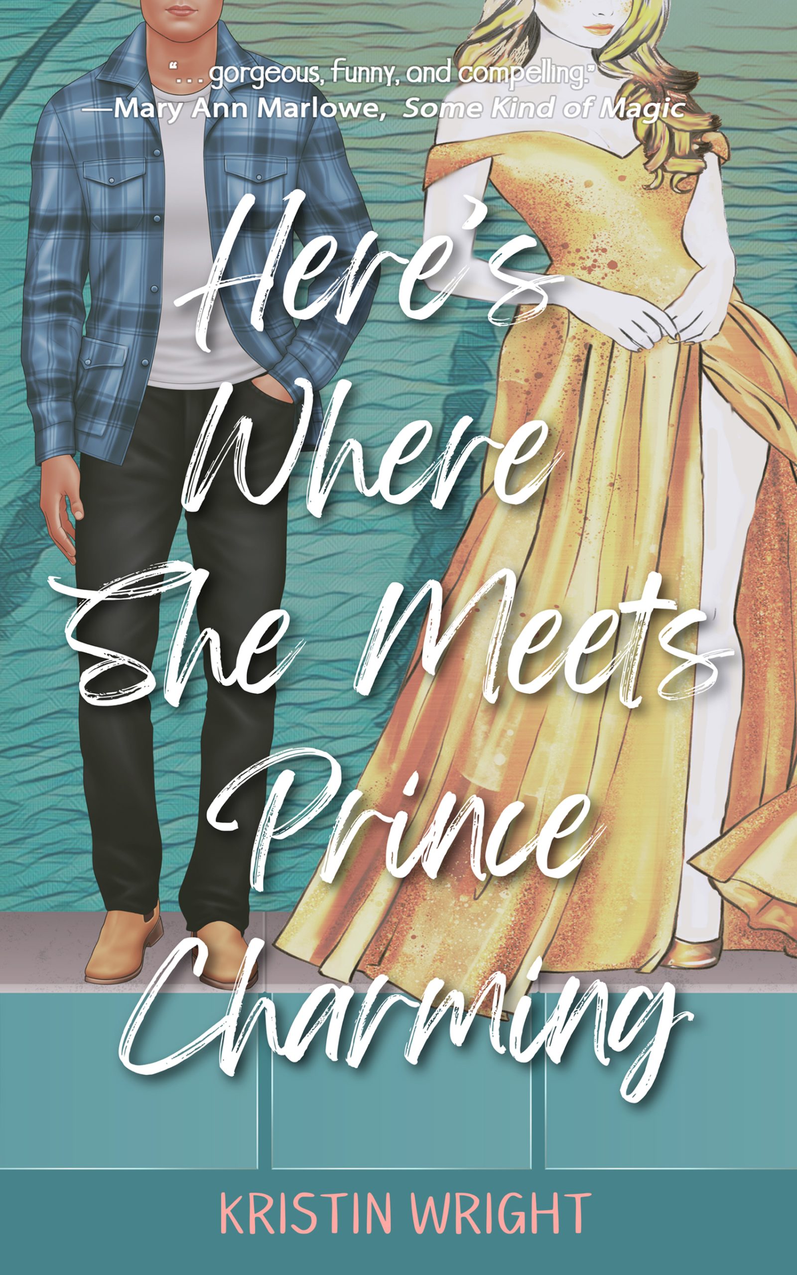 Guest Post:  Author Kristin Wright (Here's Where She Meets Prince Charming), Plus Giveaway ~ US Only!