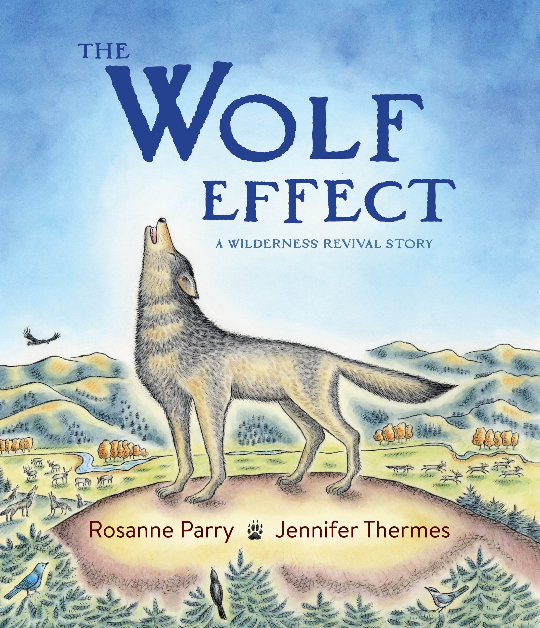 Giveaway: The Wolf Effect: A Wilderness Revival Story (Rosanne Parry)~ US ONLY!