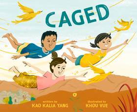 Author & Illustrator Chat with Kao Kalia Yang and Khou Vue (CAGED), Plus Giveaway! ~ US ONLY!