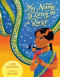 Author Chat with Suma Subramaniam (MY NAME IS AS LONG AS A RIVER), Plus Giveaway! ~ US ONLY!